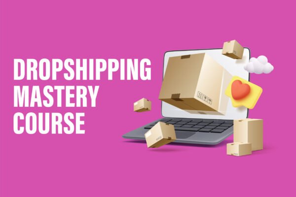 Dropshipping Mastery