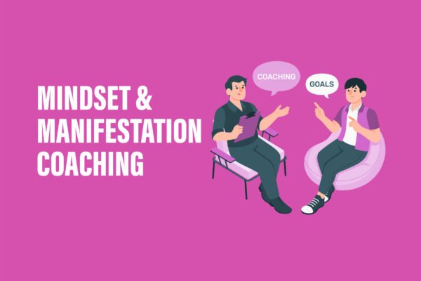 Mindset & Manifestation Coaching